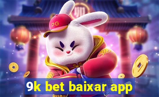 9k bet baixar app